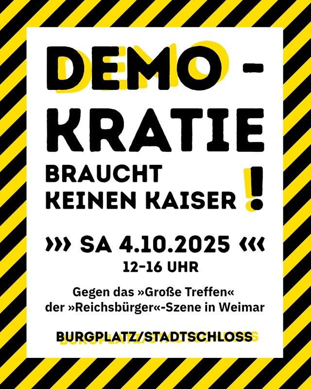 Weimar, 04.10.2025: Demokratie braucht keinen Kaiser – Gegen das „große Treffen“ der „Reichsbürger“-Szene in Weimar